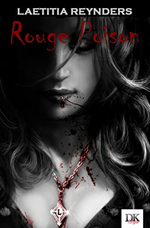 Laëtitia Reynders – Rouge Poison