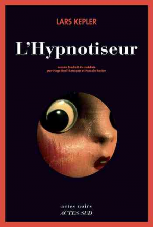 Lars Kepler – l’hypnotiseur