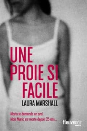 Laura Marshall – Une proie si facile