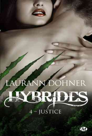 Laurann Dohner – Hybrides – Tome 4 : Justice
