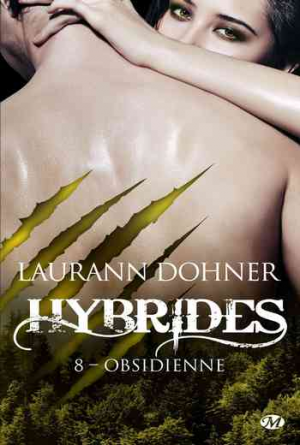 Laurann Dohner – Hybrides, Tome 8 : Obsidienne