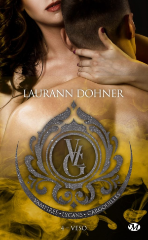 Laurann Dohner – Vampires, Lycans, Gargouilles, Tome 4 : Veso