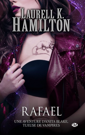 Laurell K. Hamilton – Anita Blake, Tome 28 : Rafael