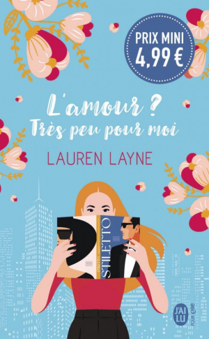 Lauren Layne – L’amour ? Très peu pour moi