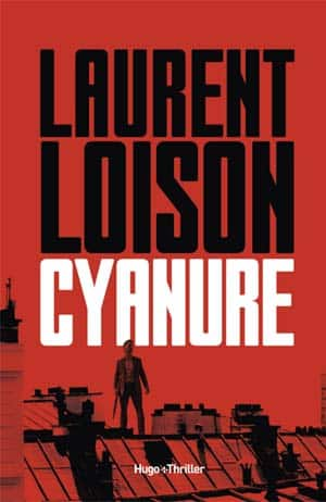 Laurent Loison – Cyanure
