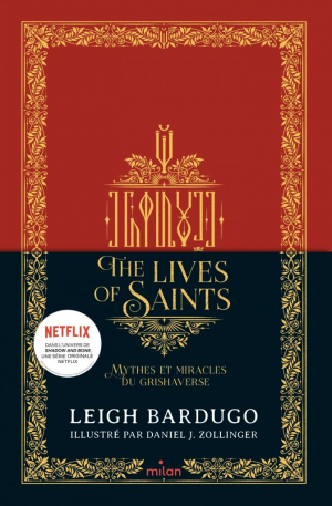 Leigh Bardugo – The Lives of saints – Mythes et miracles du Grishaverse
