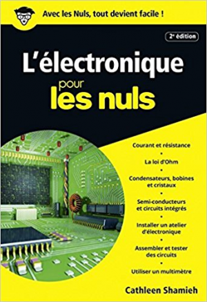 L’électronique Pour les Nuls 2e Edition