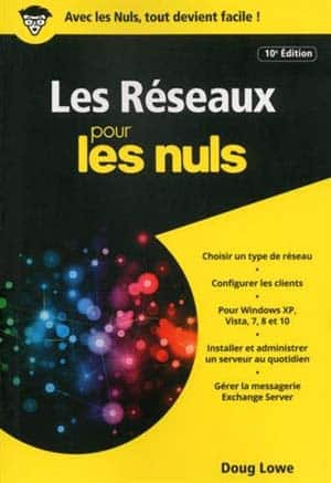 Les Réseaux pour les Nuls version poche 10e ed