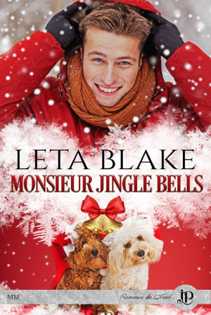 Leta Blake – Monsieur Jingle Bells