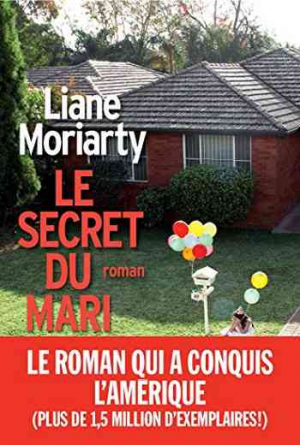 Liane Moriarty – Le Secret du mari