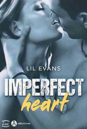 Lil Evans – Imperfect heart
