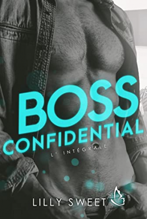 Lilly Sweet – Boss confidential, l’intégral