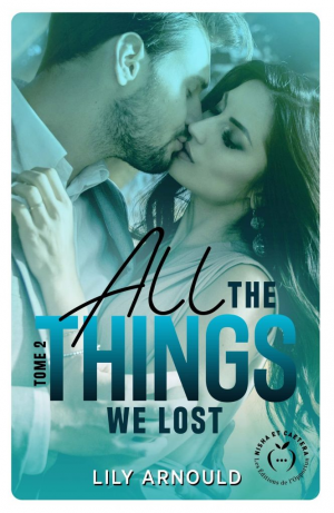 Lily Arnould – All the things we lost, Tome 2