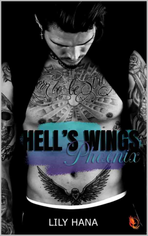 Lily Hana – Hell’s Wings , Tome 7 : Phoenix