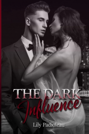 Lily Padioleau – The Dark Influence