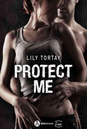 Lily Tortay – Protect Me