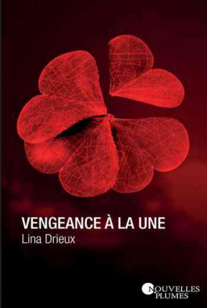 Lina Drieux – Vengeance à la une
