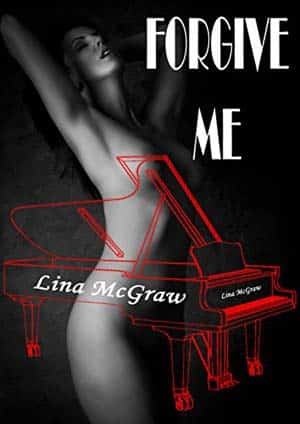 Lina McGraw – Forgive Me
