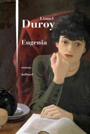 Lionel Duroy – Eugenia