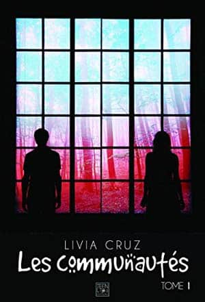 Livia Cruz – Les communautés, Tome 1