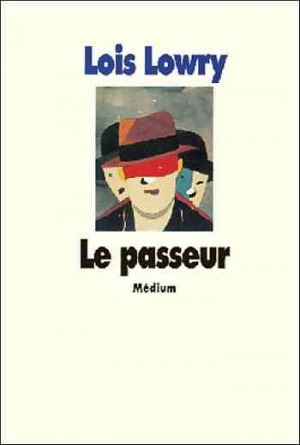 Lois Lowry — Le Passeur