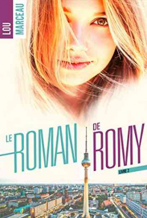 Lou Marceau – Le roman de Romy 2