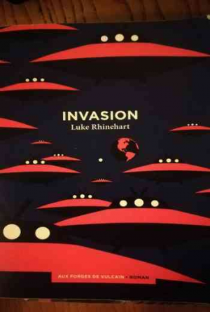 Luke Rhinehart – Invasion