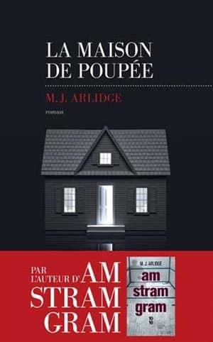 M.J. Arlidge – La Maison De poupée