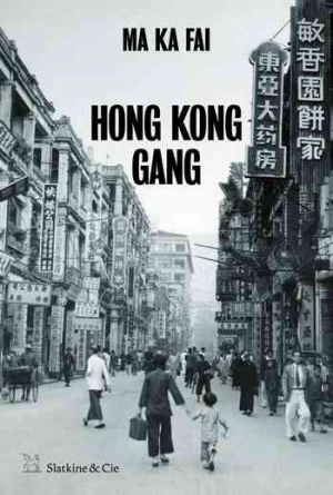 Ma Kafai – Hong Kong Gang