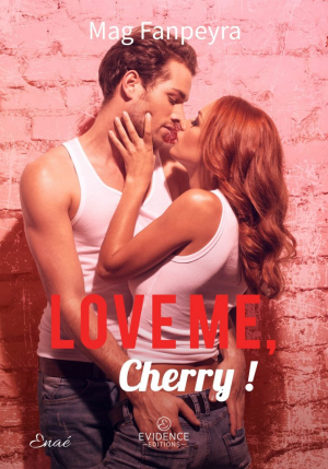 Mag Fanpeyra – Love me Cherry !