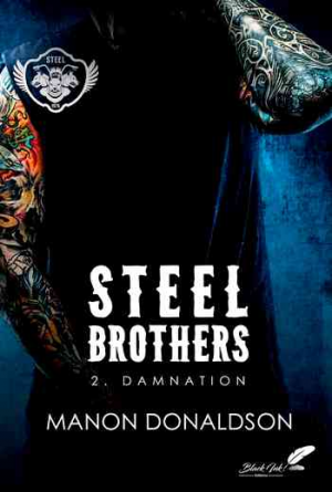 Manon Donaldson – Steel Brothers – Tome 2: Damnation