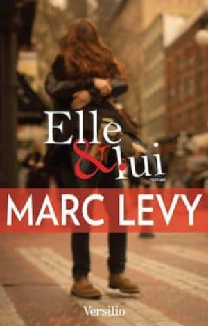Marc Levy – Elle et Lui
