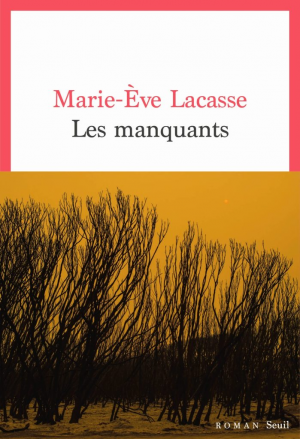 Marie-Eve Lacasse – Les Manquants