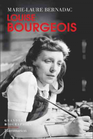 Marie-Laure Bernadac – Louise Bourgeois