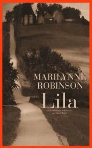 Marilynne Robinson – Lila