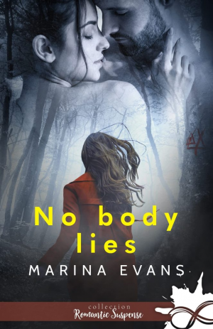 Marina Evans – No body lies