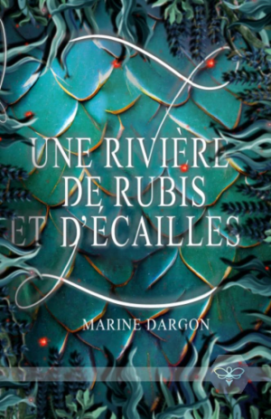 Marine Dargon – Une rivière de rubis et d’écailles