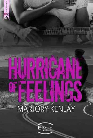 Marjory Kenlay – Hurricane of feelings, Tome 1