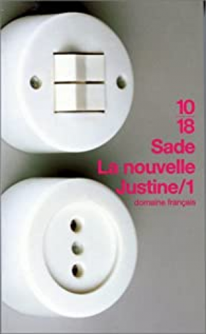 Marquis de Sade – La Nouvelle Justine