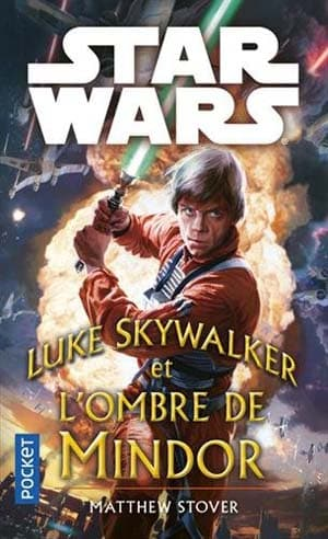 Matthew Stover – Luke Skywalker et l’ombre de Mindor