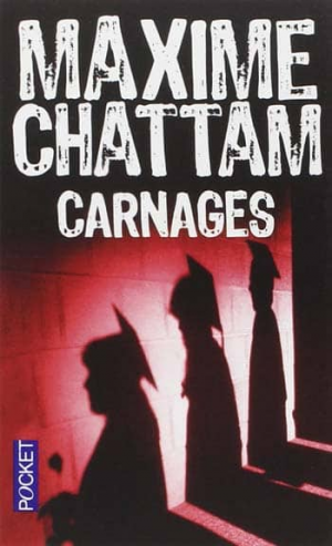 Maxime Chattam – Carnages