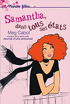 Meg Cabot – Samantha dans tous ses états