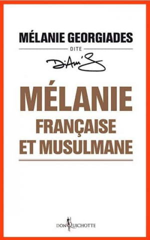 Mélanie Georgiades – Mélanie, Française et Musulmane
