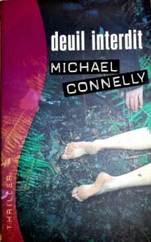 Michael Connelly – Deuil interdit
