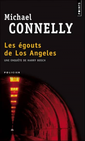 Michael Connelly – Les égouts de Los Angeles