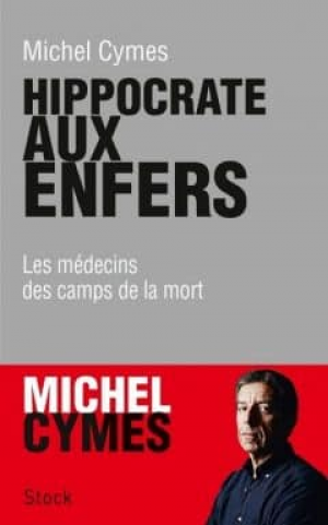 Michel Cymes – Hippocrate aux enfers