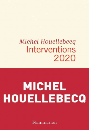 Michel Houellebecq – Interventions 2020