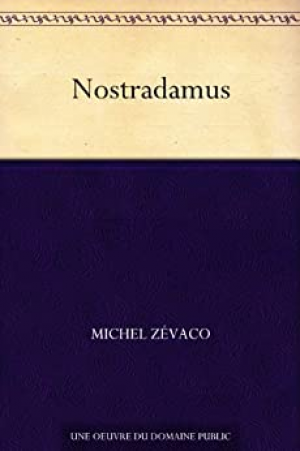 Michel Zévaco – Nostradamus