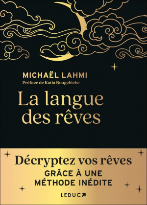 Mickaël Lahmi – La langue des rêves