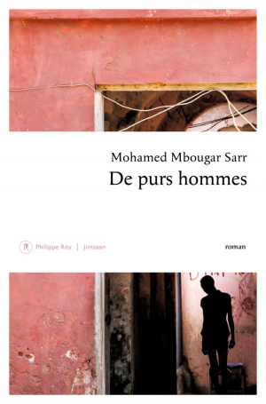 Mohamed mbougar Sarr – De purs hommes